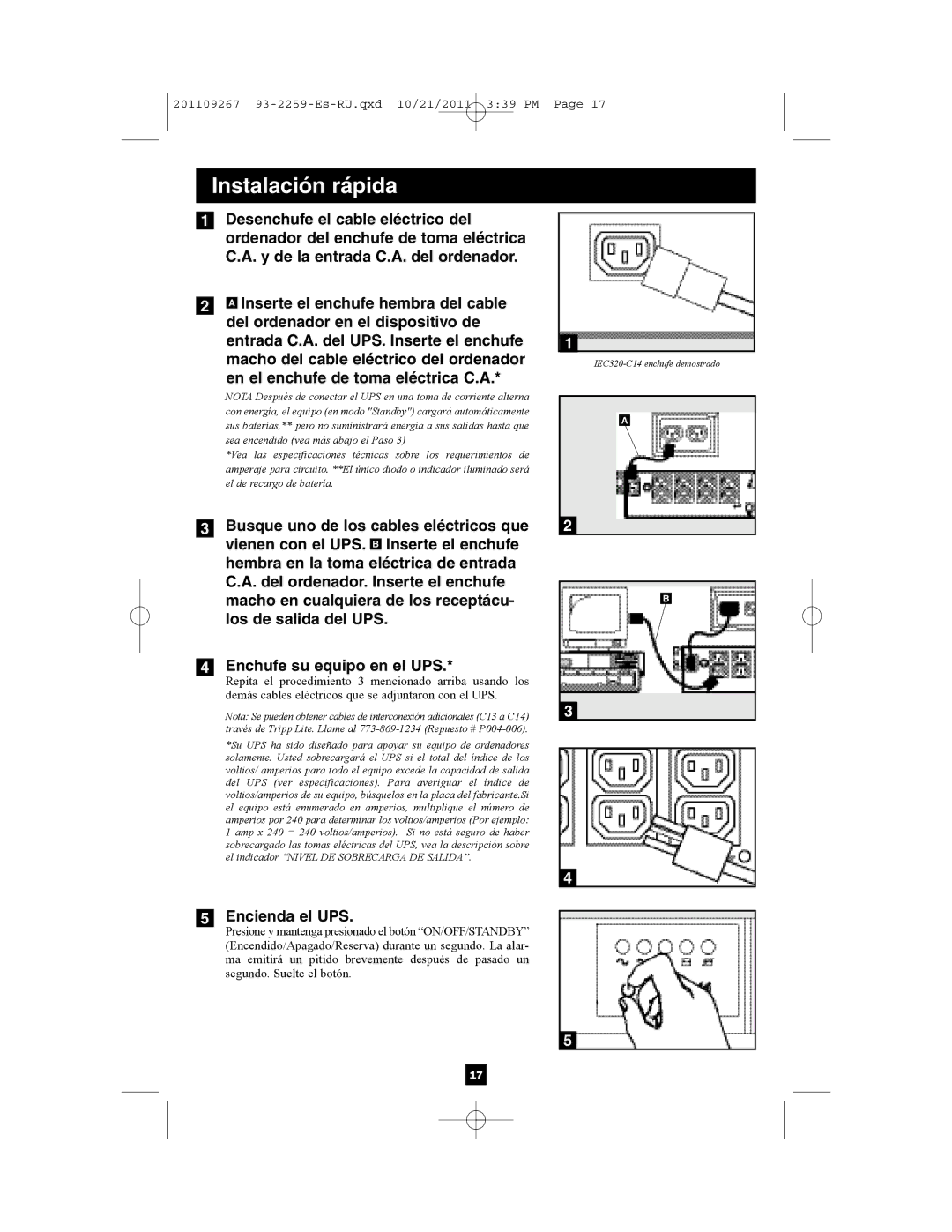 Tripp Lite AGSM4878, AGSMX500RT1U, AGSM7515RM1U, AG-0019, AG-0018 owner manual Instalación rápida, Encienda el UPS 