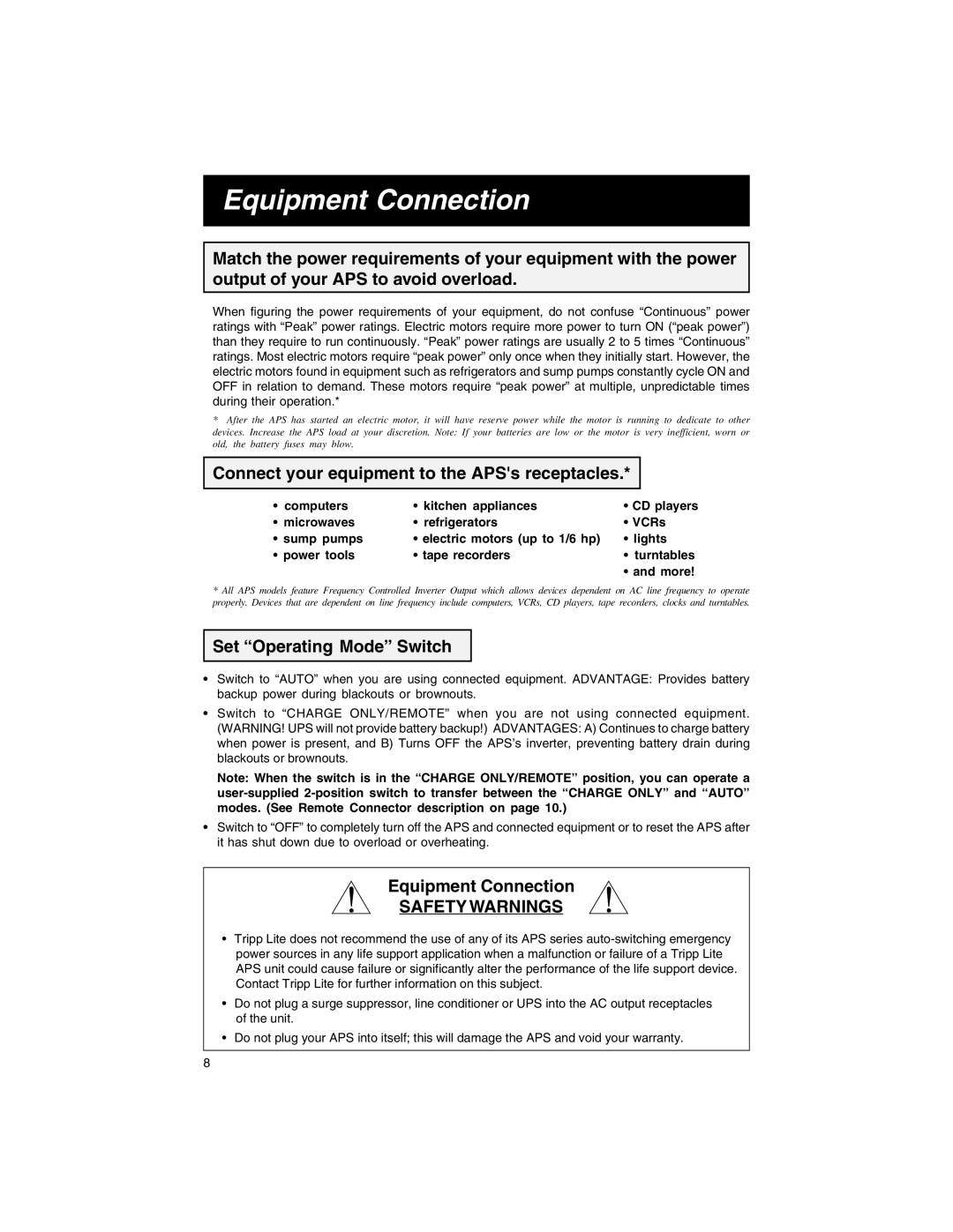 Tripp Lite APS INT 512 Equipment Connection, Connect your equipment to the APSs receptacles, Set Operating Mode Switch 