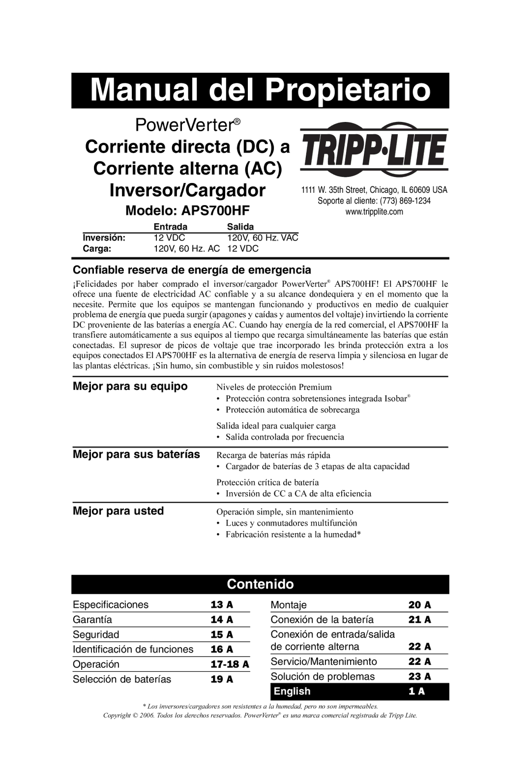 Tripp Lite APS700HF Contenido, Confiable reserva de energía de emergencia, Mejor para su equipo, Mejor para sus baterías 