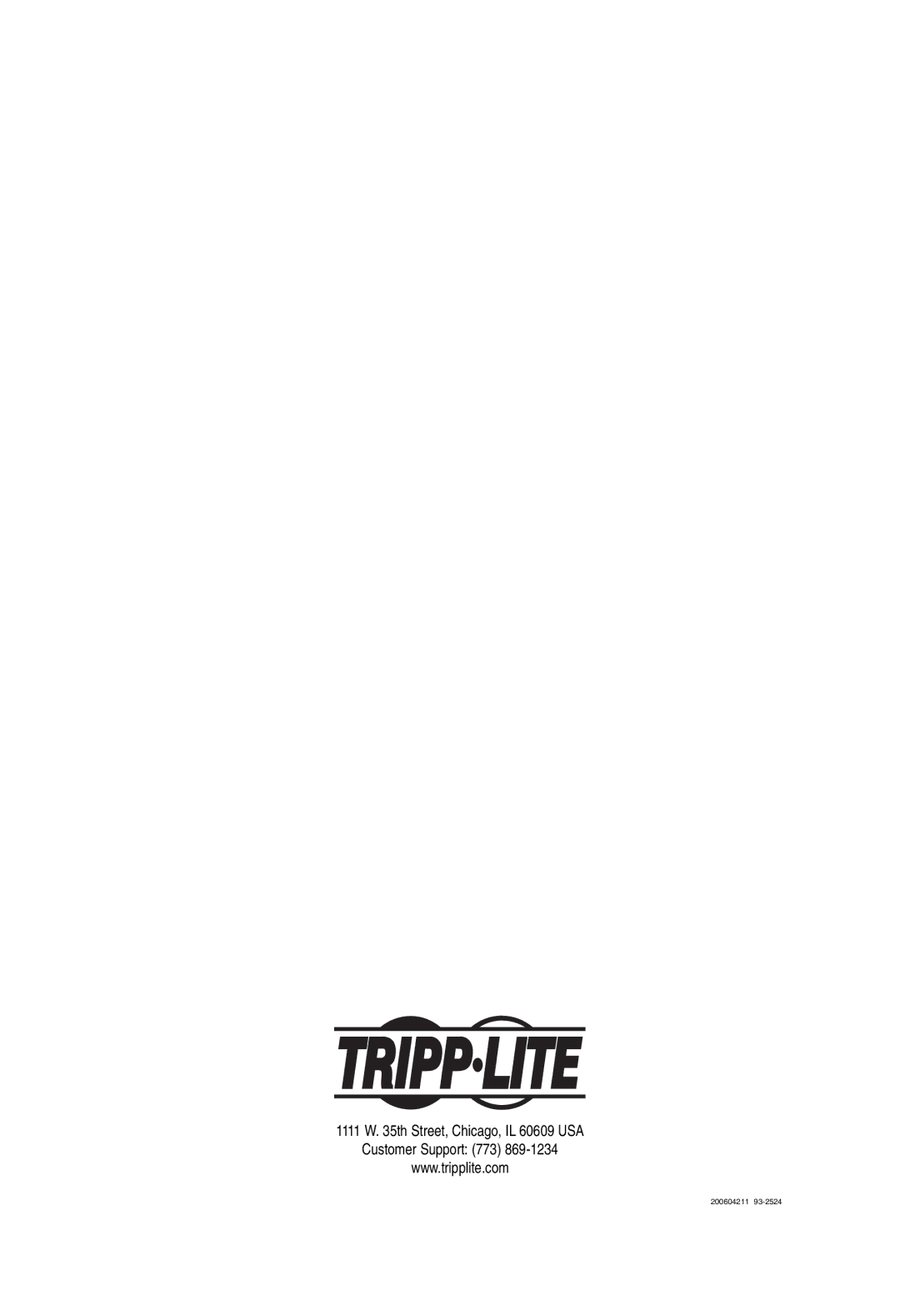 Tripp Lite APS700HF owner manual Th Street, Chicago, IL 60609 USA Customer Support 773 