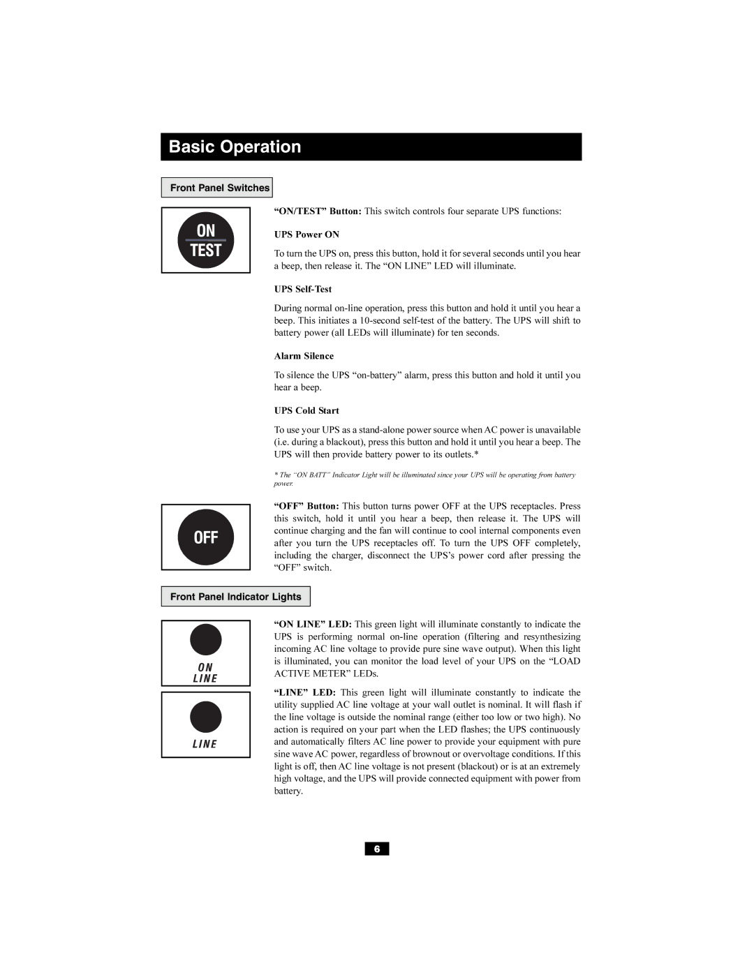 Tripp Lite Audio/Video Pure Sine Wave UPS System owner manual Front Panel Switches, Front Panel Indicator Lights 