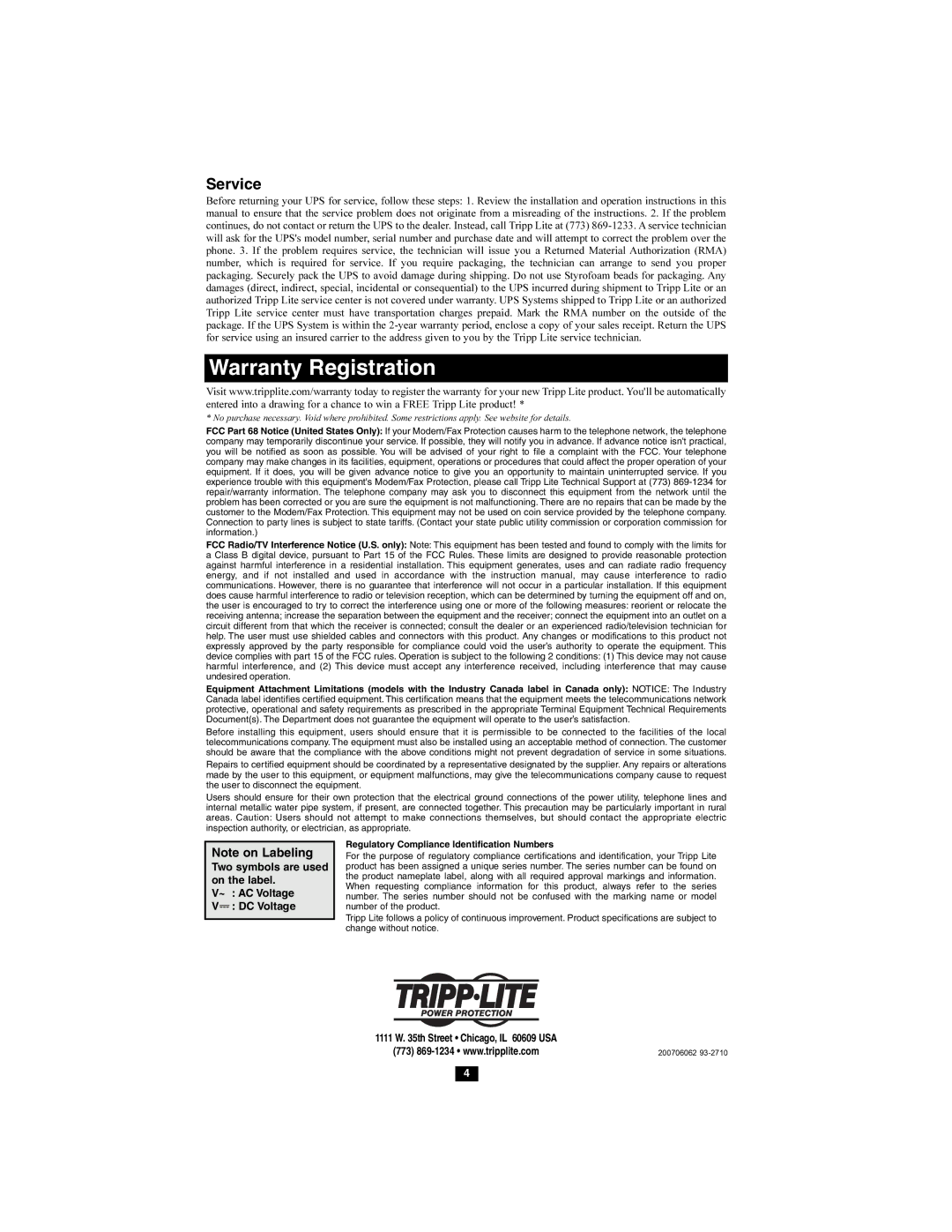 Tripp Lite AV550SC owner manual Service, Two symbols are used on the label ~ AC Voltage DC Voltage 