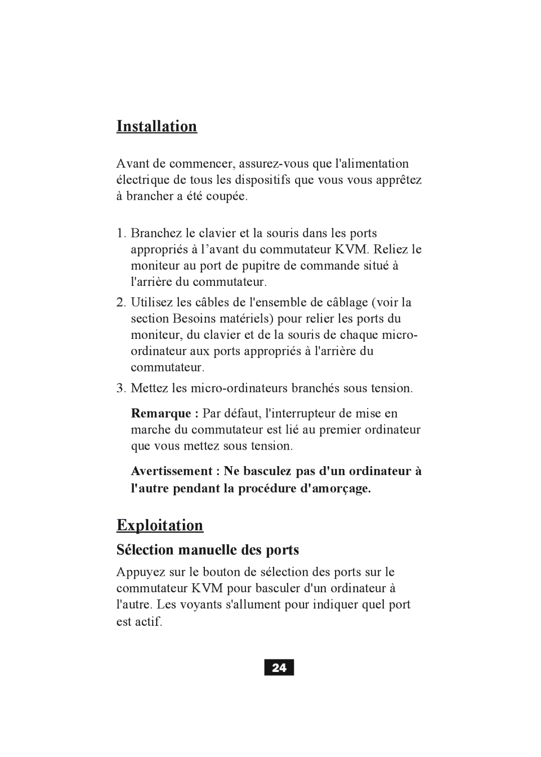 Tripp Lite B004-004 Series, B004-002 Series user manual Exploitation, Sélection manuelle des ports 