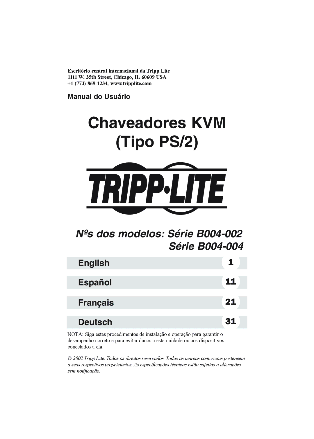 Tripp Lite B004-002 Series, B004-004 Series user manual Chaveadores KVM Tipo PS/2 