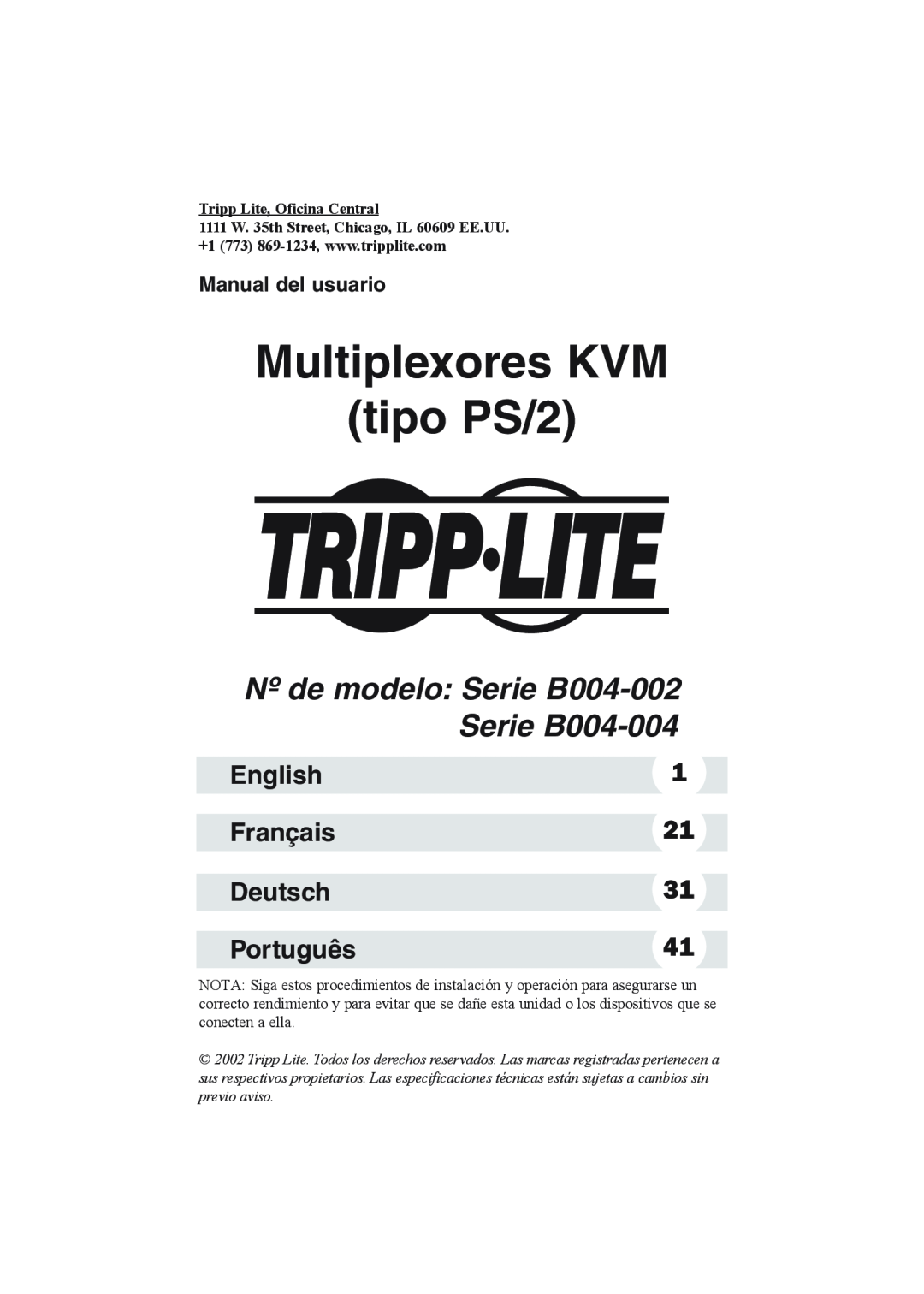Tripp Lite B004-002 Series Multiplexores KVM tipo PS/2, Nº de modelo Serie B004-002 Serie B004-004, English, Français 