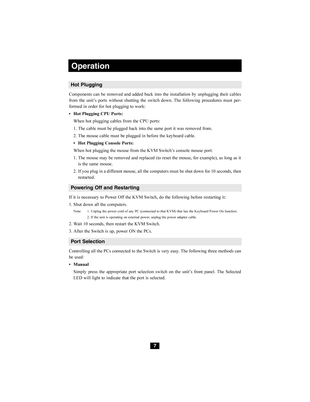 Tripp Lite B004-008 owner manual Operation, Hot Plugging, Powering Off and Restarting, Port Selection 