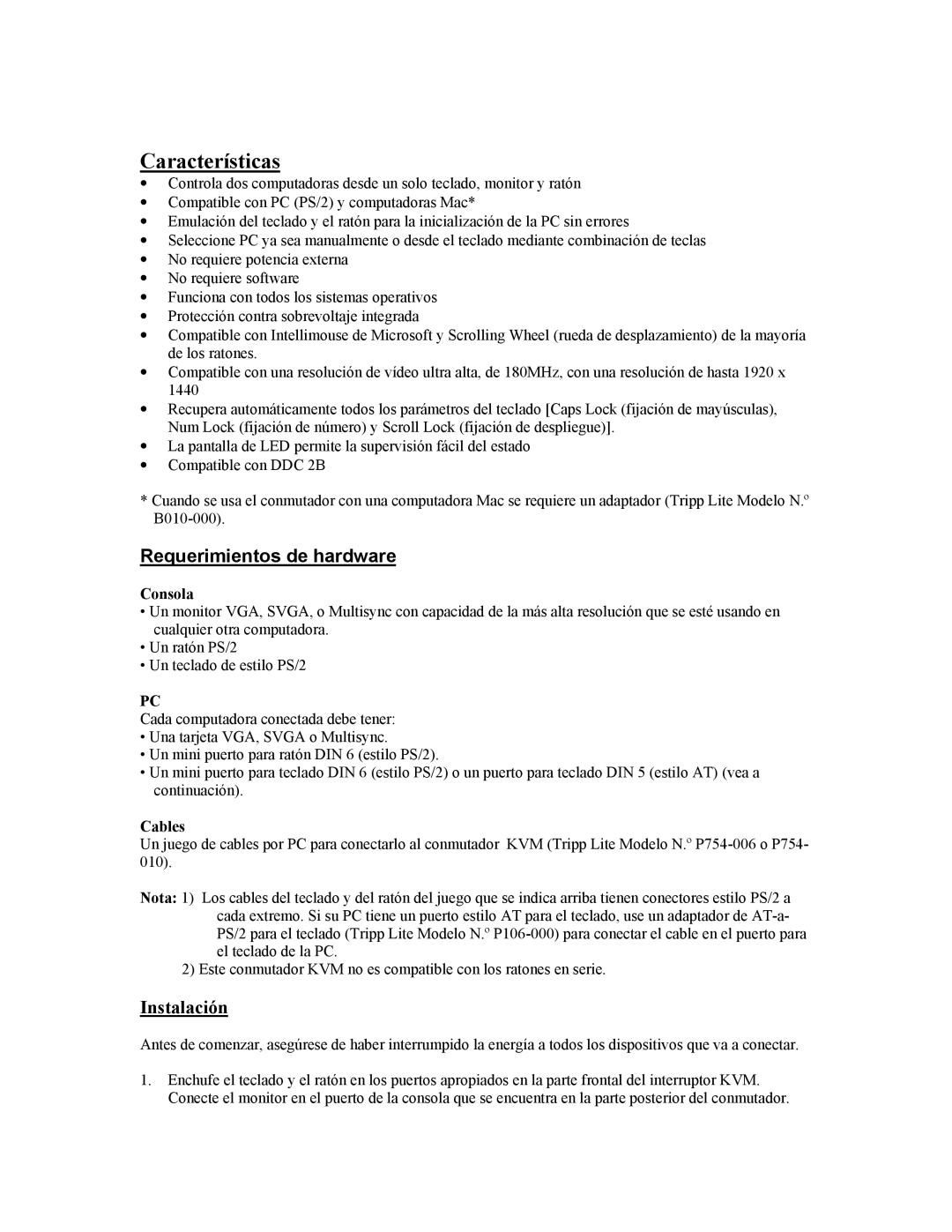 Tripp Lite B005-002-R user manual Características, Instalación, Consola 