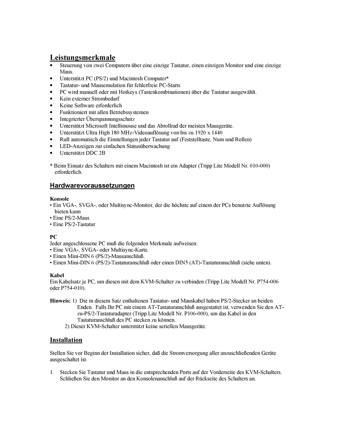 Tripp Lite B005-002-R user manual Leistungsmerkmale, Konsole, Kabel 