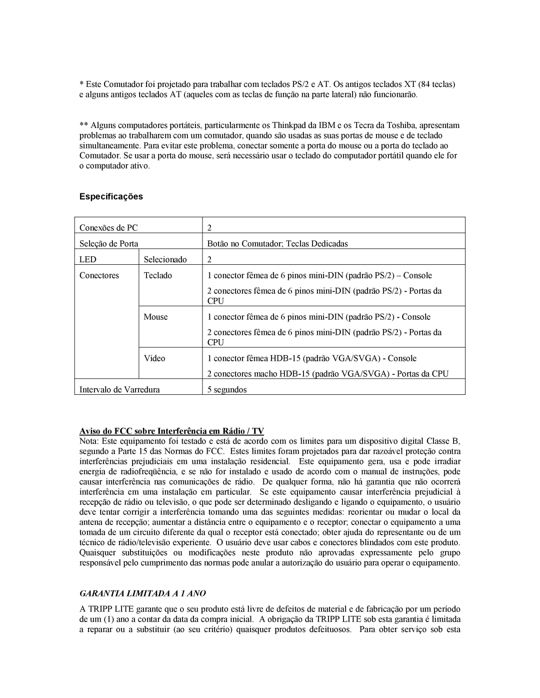 Tripp Lite B005-002-R user manual Especificações, Aviso do FCC sobre Interferência em Rádio / TV 