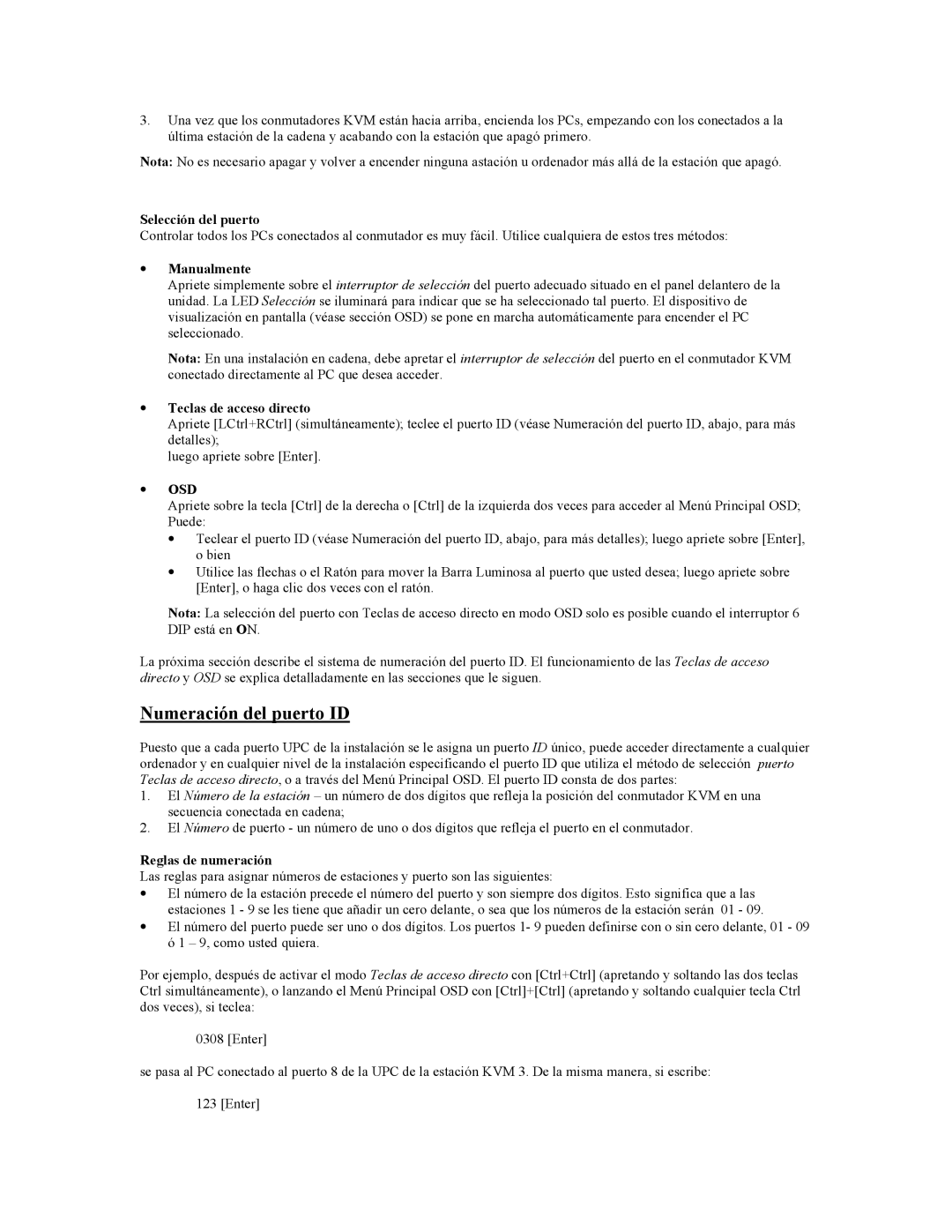 Tripp Lite B005-008 user manual Numeración del puerto ID, Selección del puerto, Manualmente, Teclas de acceso directo 