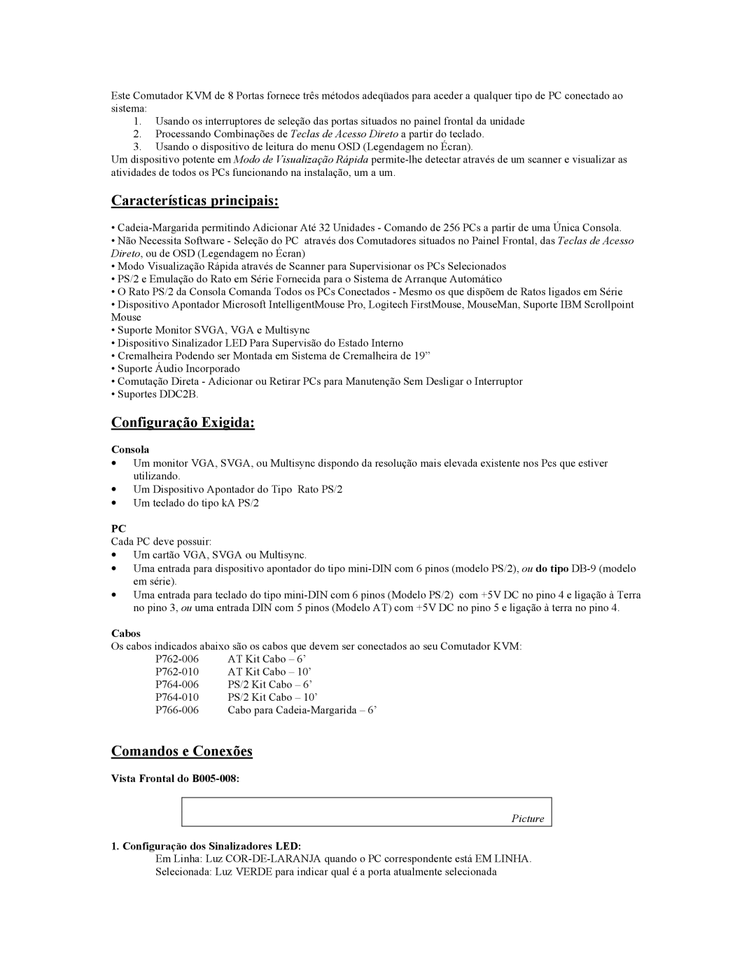 Tripp Lite B005-008 user manual Características principais, Configuração Exigida, Comandos e Conexões 