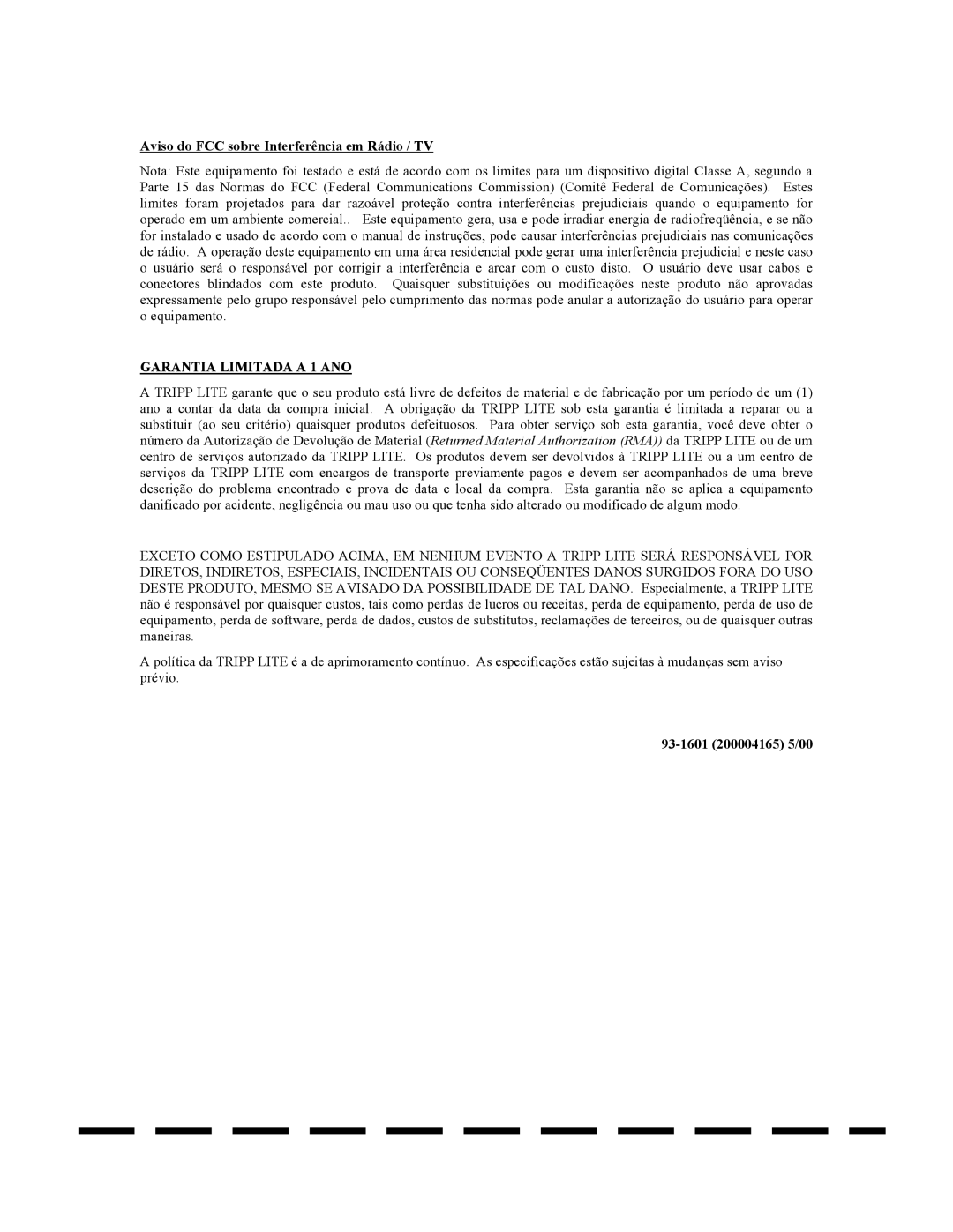 Tripp Lite B005-008 Aviso do FCC sobre Interferência em Rádio / TV, Garantia Limitada a 1 ANO, 93-1601 200004165 5/00 