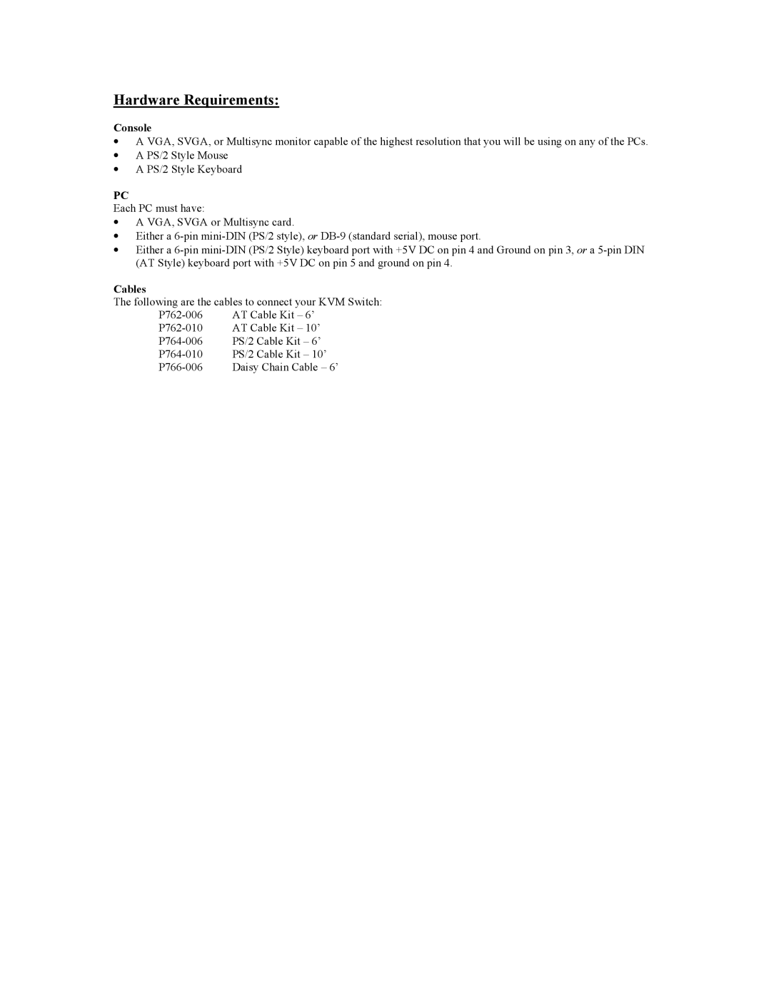 Tripp Lite B005-008 user manual Hardware Requirements, Console, Cables 