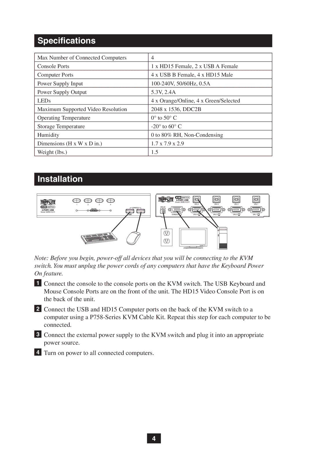 Tripp Lite B006-VU4-R owner manual Turn on power to all connected computers 