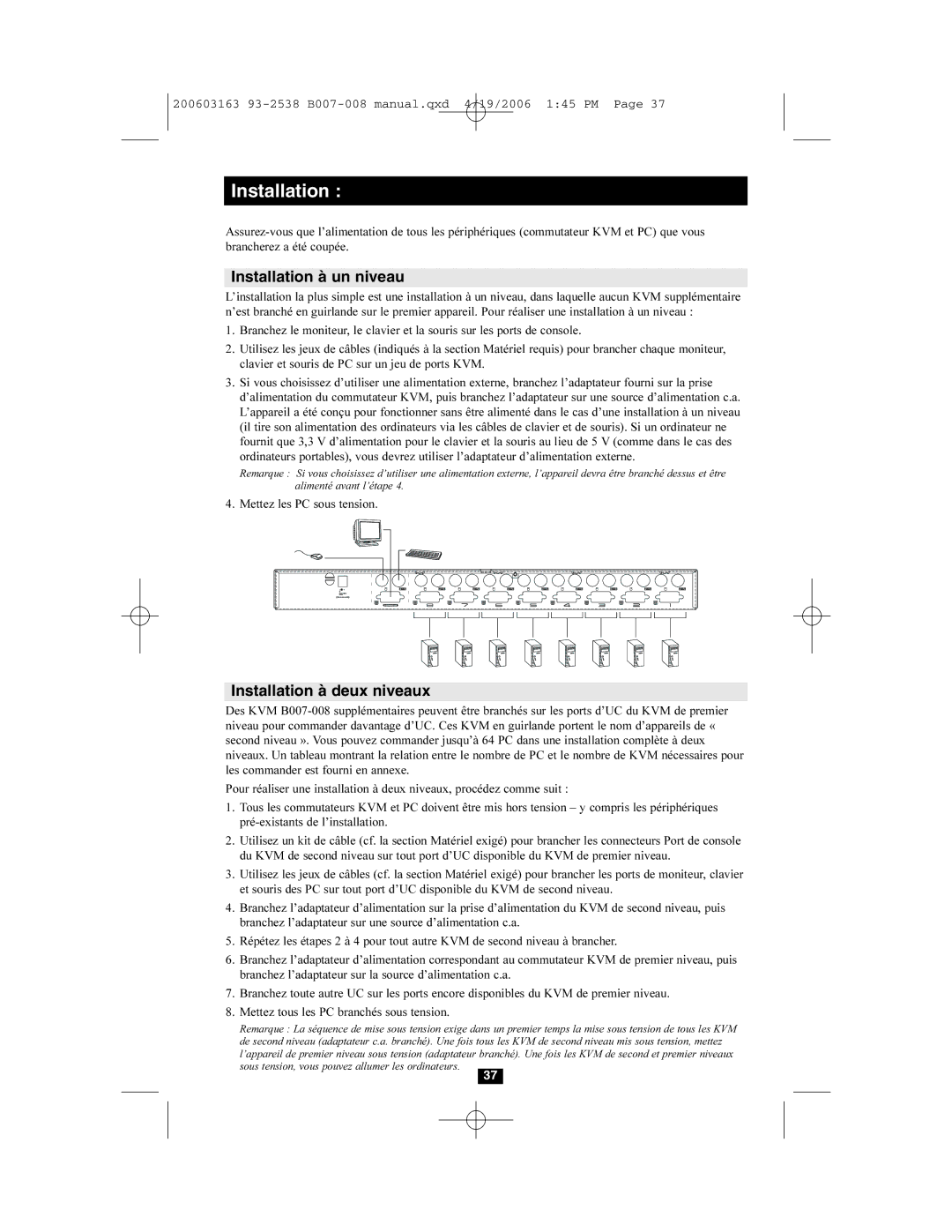 Tripp Lite B007-008 owner manual Installation à un niveau, Installation à deux niveaux, Mettez les PC sous tension 