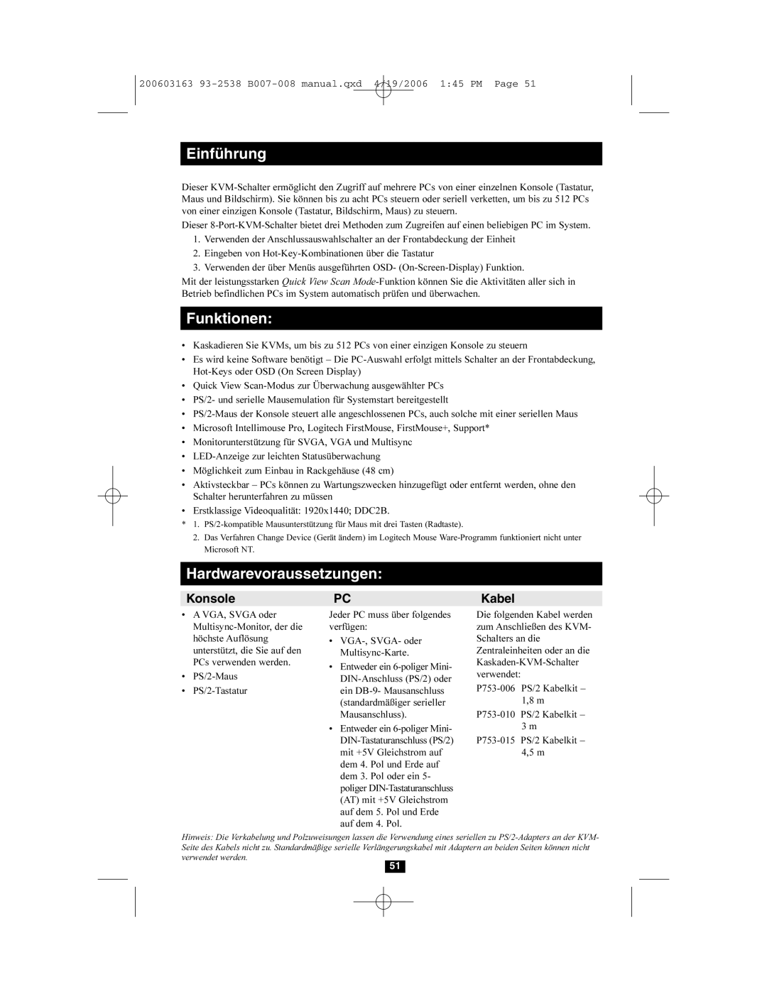 Tripp Lite B007-008 owner manual Einführung, Funktionen, Hardwarevoraussetzungen, Konsole, Kabel 