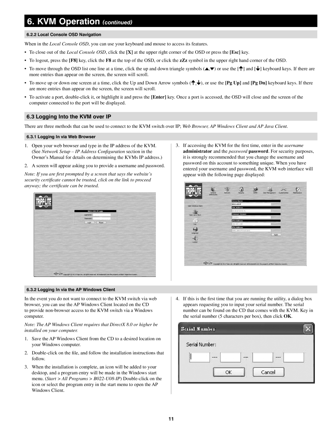 Tripp Lite B022-U08-IP quick start Logging Into the KVM over IP, See Network Setup IP Address Configuration section 