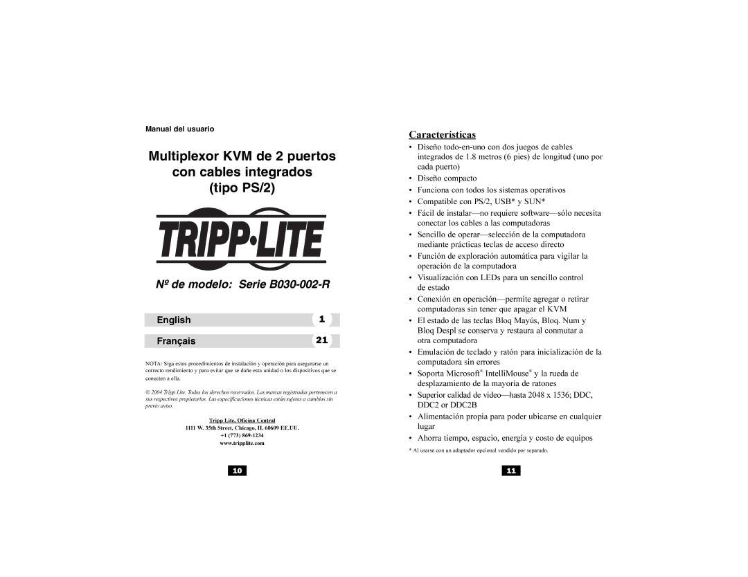 Tripp Lite user manual Nº de modelo Serie B030-002-R, Características 