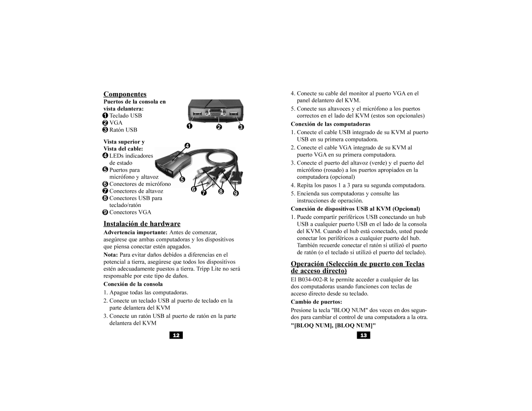 Tripp Lite B034-002-R Componentes, Instalación de hardware, Operación Selección de puerto con Teclas de acceso directo 