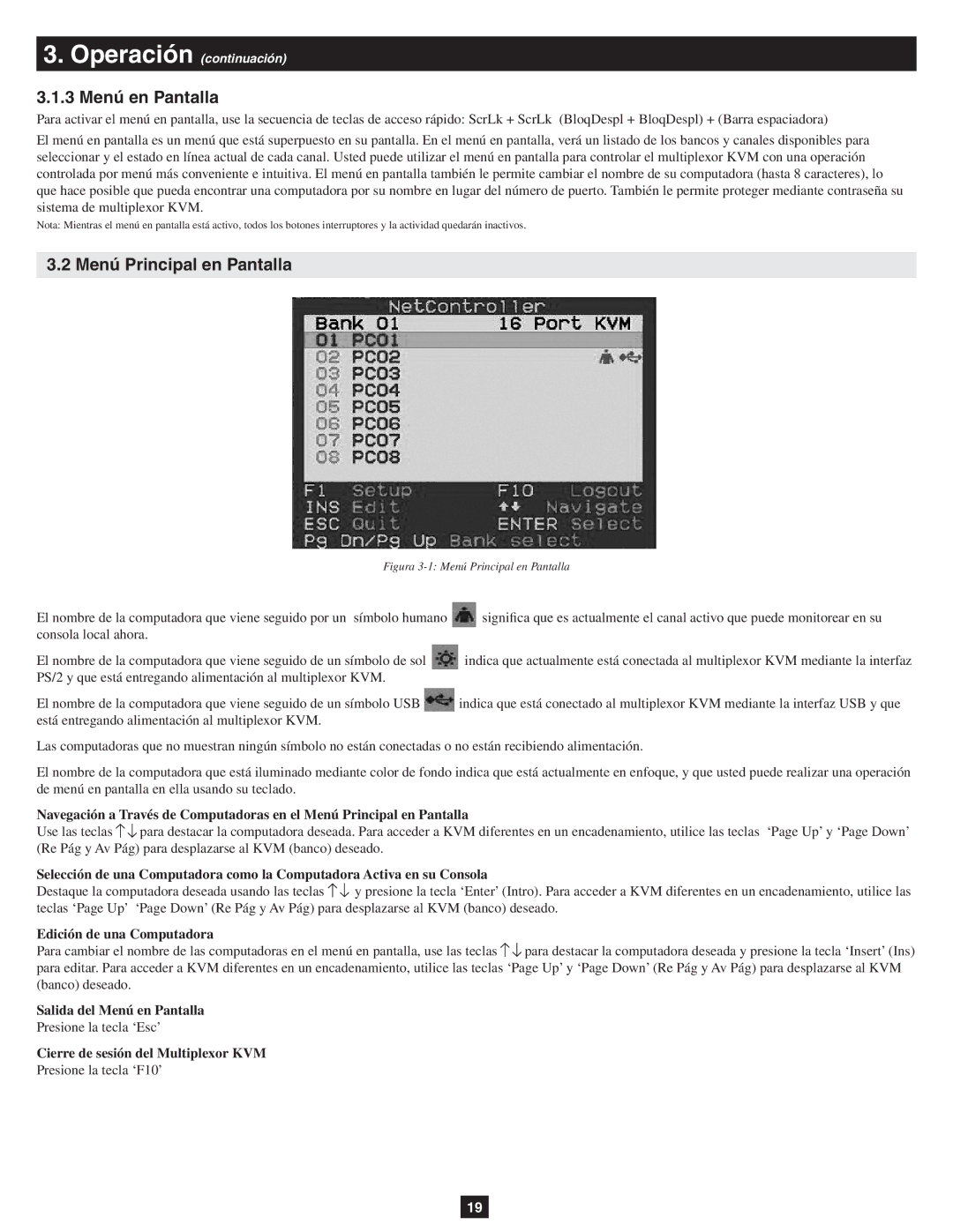 Tripp Lite B040-008-19, B040-016-19 owner manual 3 Menú en Pantalla, Menú Principal en Pantalla, Edición de una Computadora 