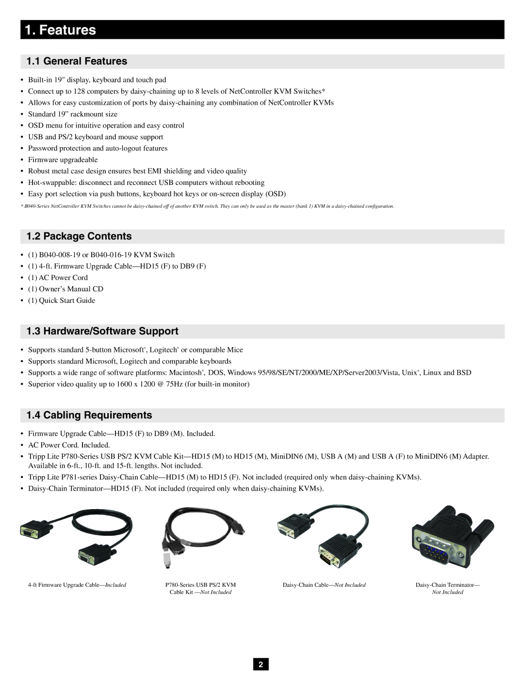 Tripp Lite B040-016-19 owner manual General Features, Package Contents, Hardware/Software Support, Cabling Requirements 