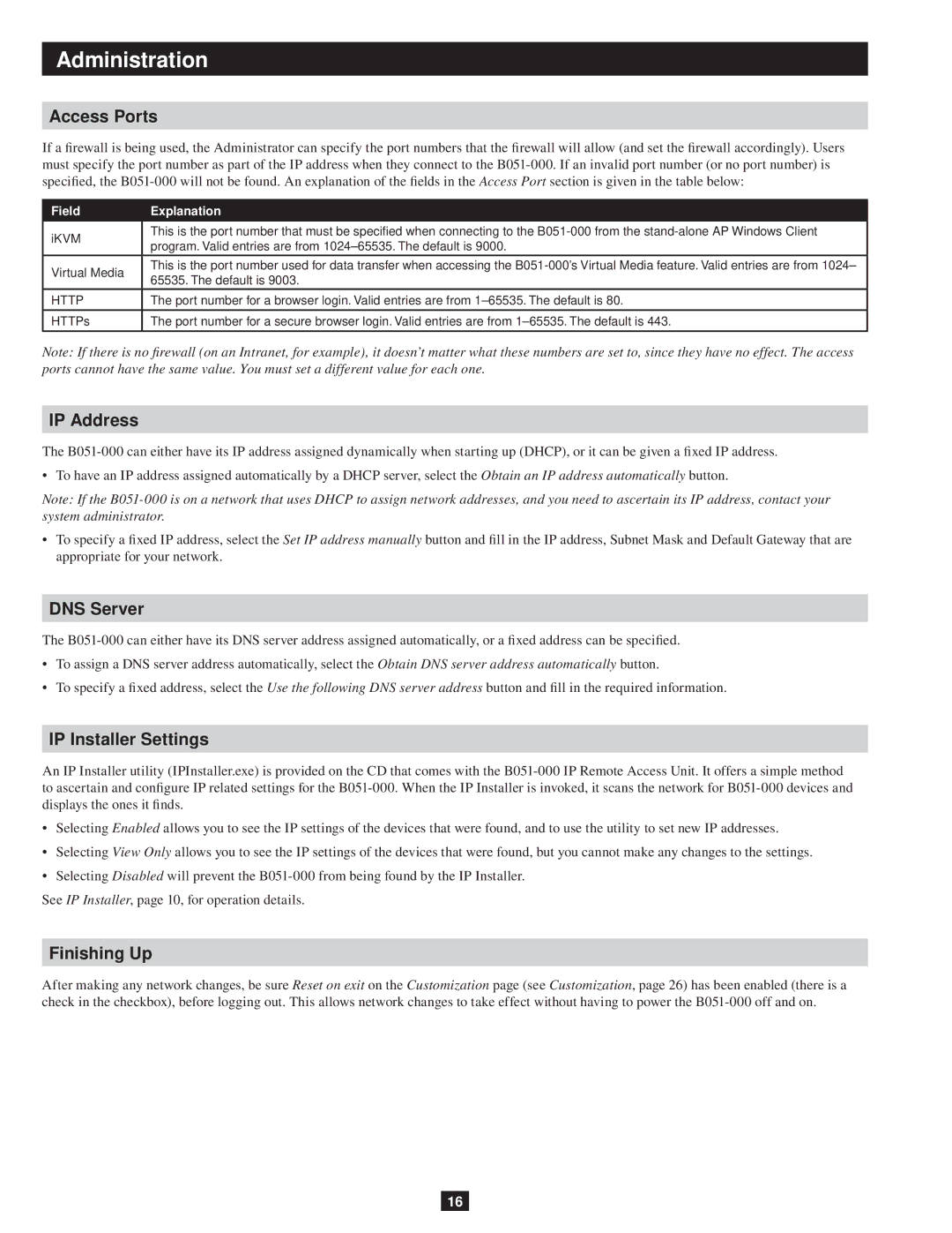 Tripp Lite B051-000 IP owner manual Access Ports, IP Address, DNS Server, IP Installer Settings, Finishing Up 