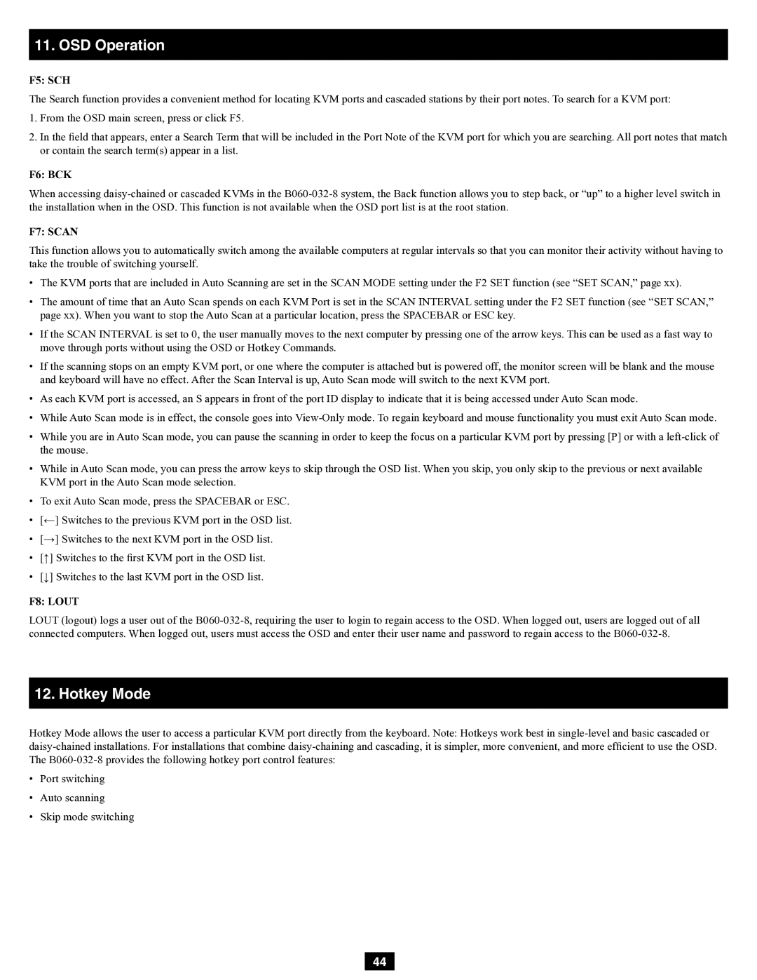 Tripp Lite B060-032-8 owner manual Hotkey Mode, F5 SCH 