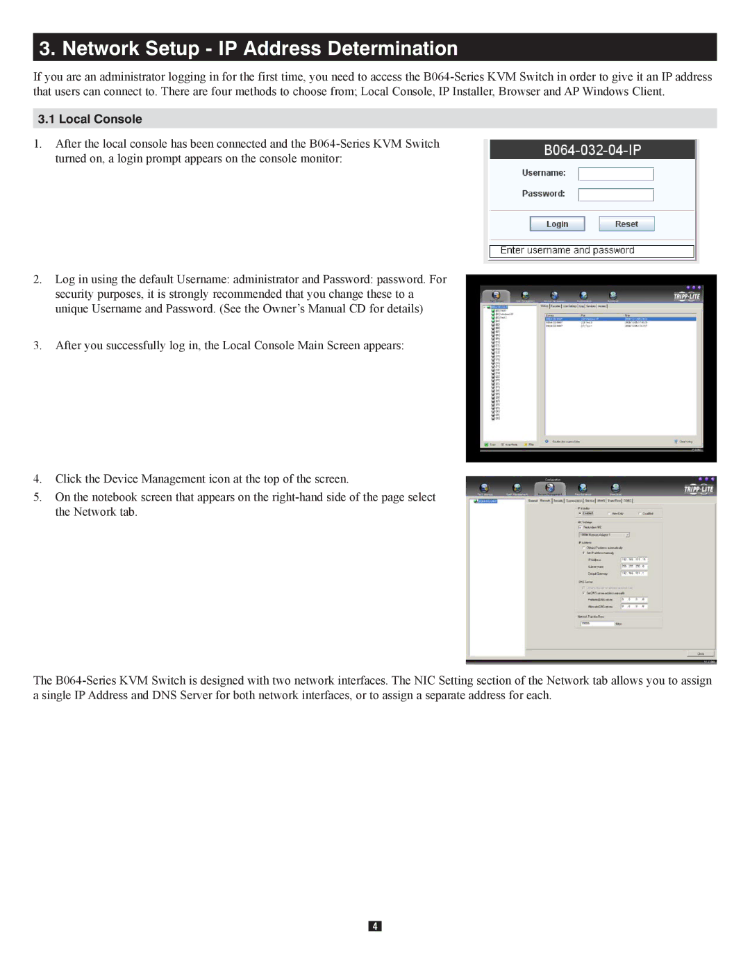 Tripp Lite B064-016-04-IP quick start Network Setup IP Address Determination, Local Console 