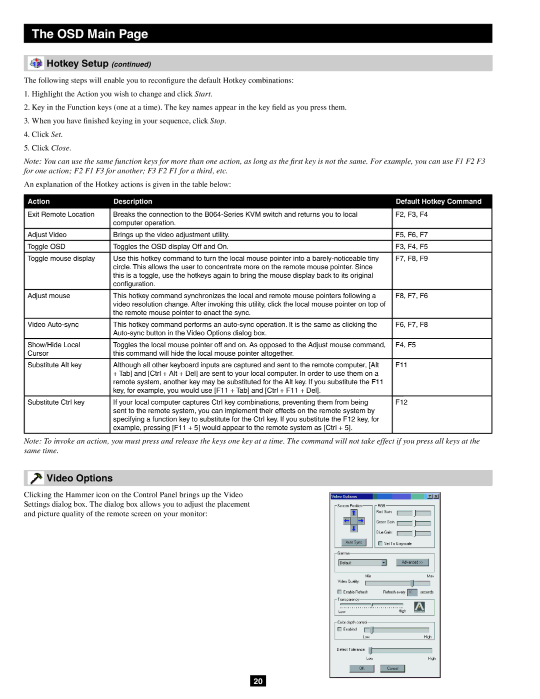 Tripp Lite B064-032-04-IP, B064-032-02-IP, B064-016-02-IP Video Options, Action Description Default Hotkey Command 