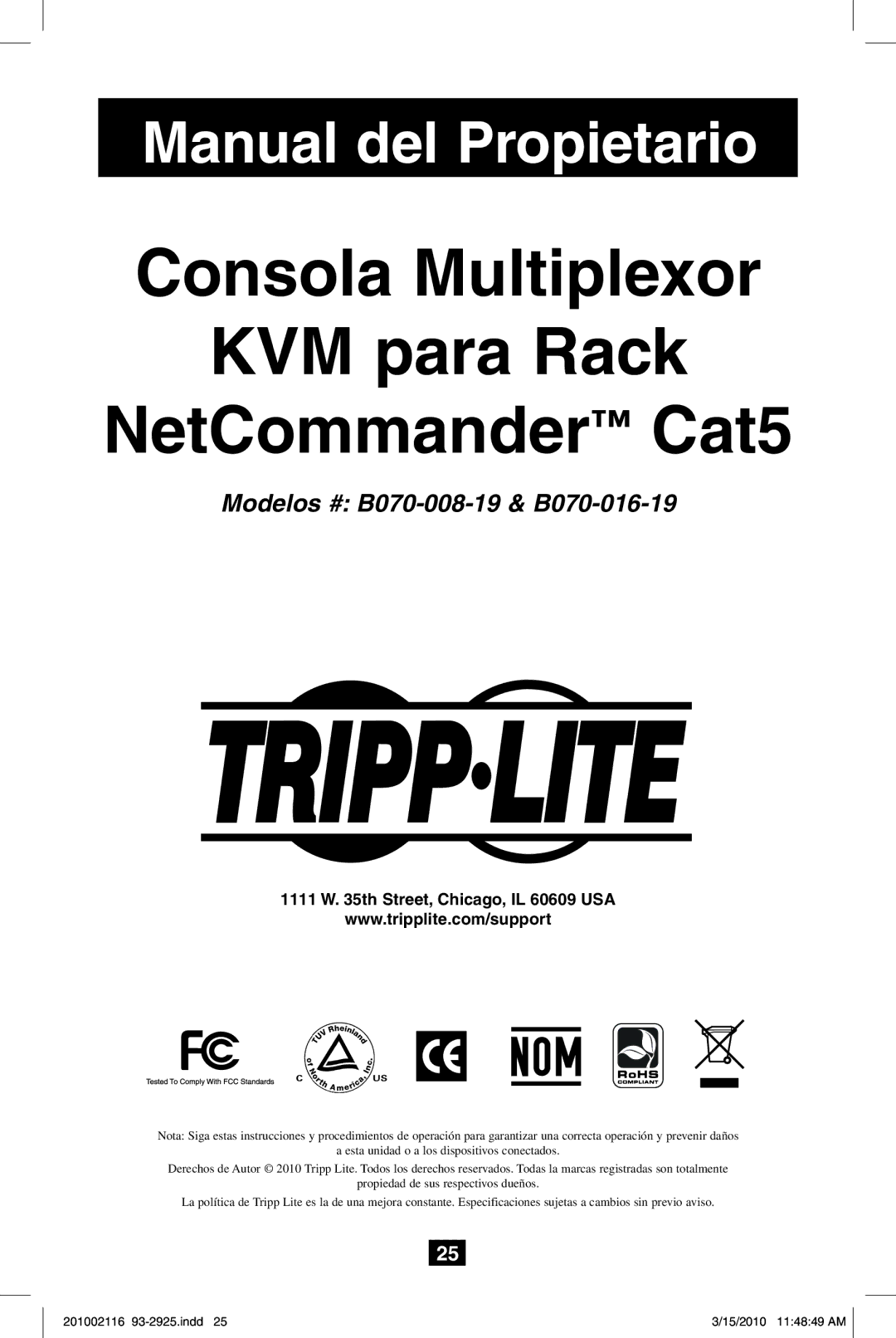 Tripp Lite B070-016-19, B070-008-19 owner manual Consola Multiplexor KVM para Rack NetCommander Cat5 