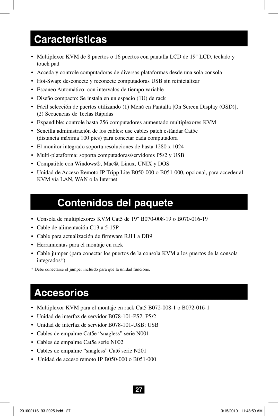 Tripp Lite B070-016-19, B070-008-19 owner manual Características, Contenidos del paquete, Accesorios 