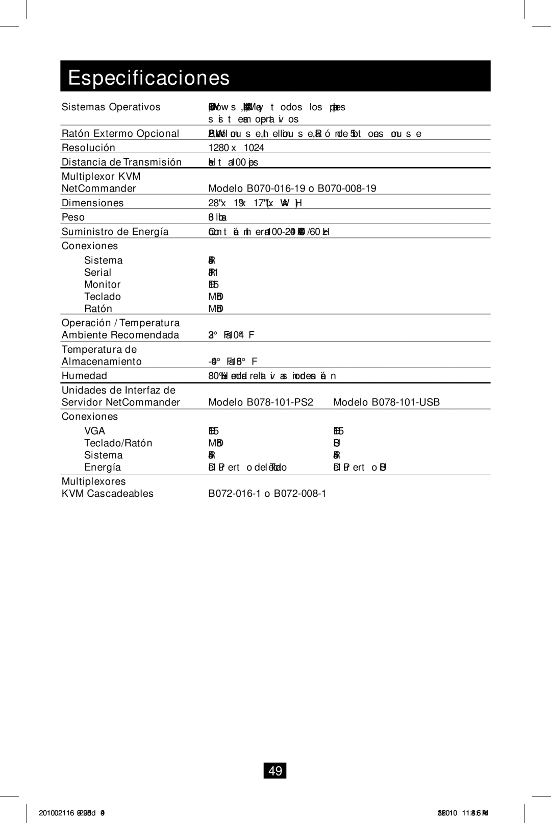 Tripp Lite B070-016-19, B070-008-19 owner manual Especificaciones 