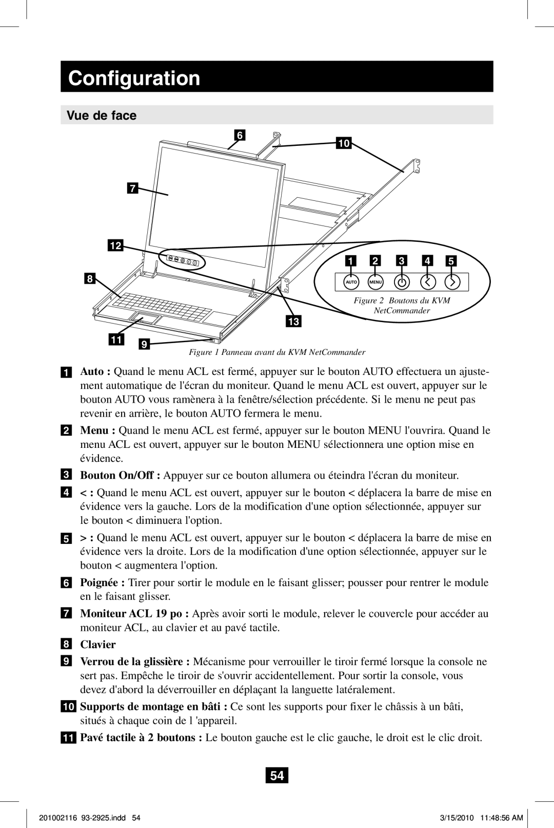 Tripp Lite B070-008-19, B070-016-19 owner manual Vue de face, Clavier 