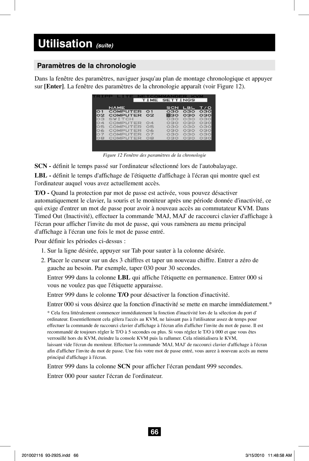 Tripp Lite B070-008-19, B070-016-19 owner manual Paramètres de la chronologie, Fenêtre des paramètres de la chronologie 