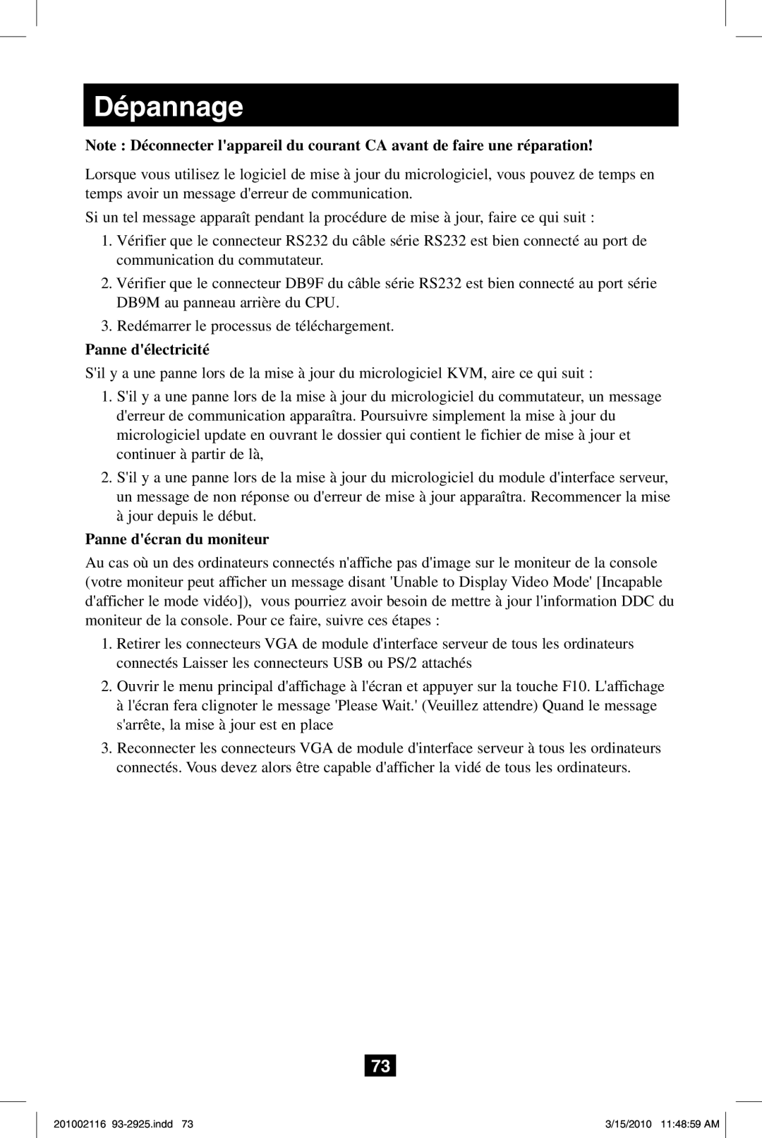 Tripp Lite B070-016-19, B070-008-19 owner manual Dépannage, Panne délectricité, Panne décran du moniteur 