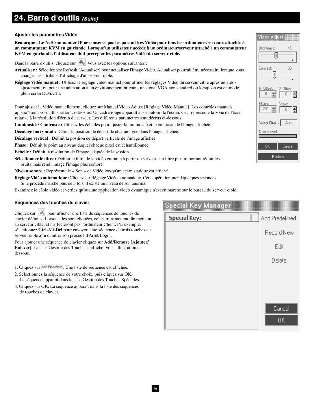 Tripp Lite B070-016-19-IP warranty Barre doutils Suite, Ajuster les paramètres Vidéo, Séquences des touches du clavier 