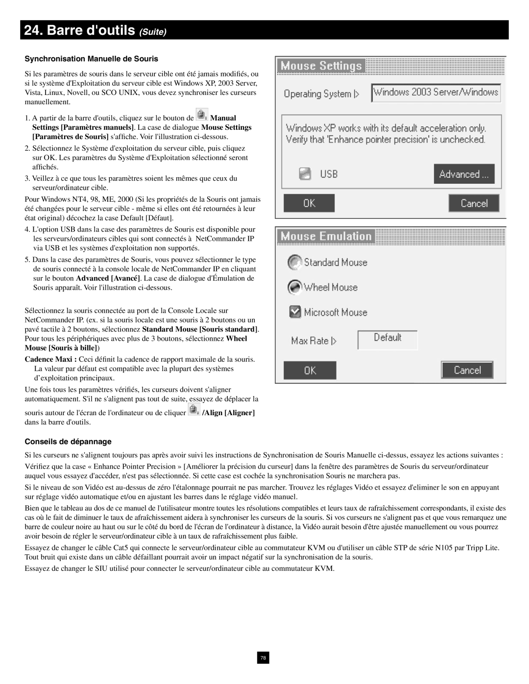 Tripp Lite B070-016-19-IP warranty Synchronisation Manuelle de Souris, Conseils de dépannage 