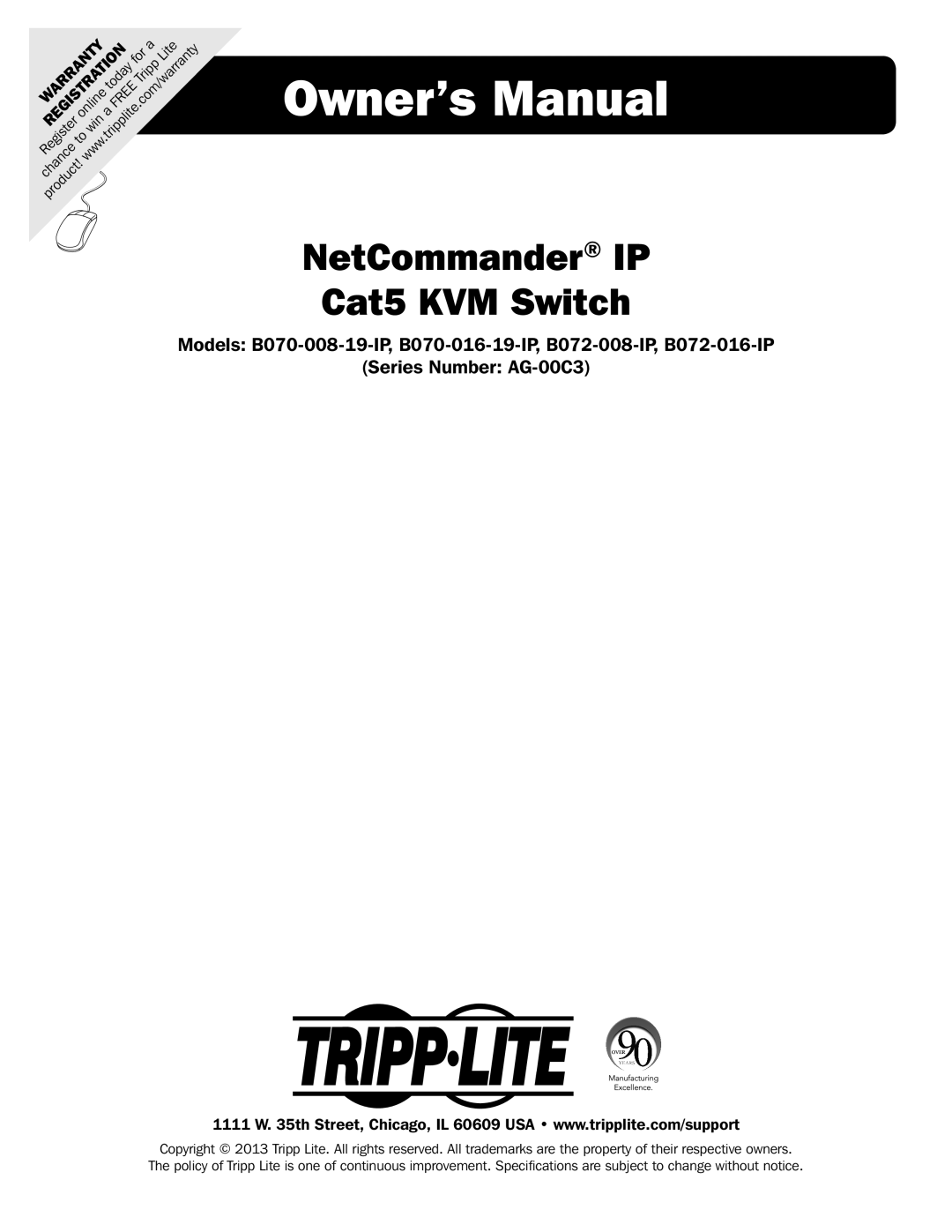 Tripp Lite B070-016-19-IP owner manual Owner’s Manual, NetCommander IP Cat5 KVM Switch, Series Number AG-00C3, Warranty 