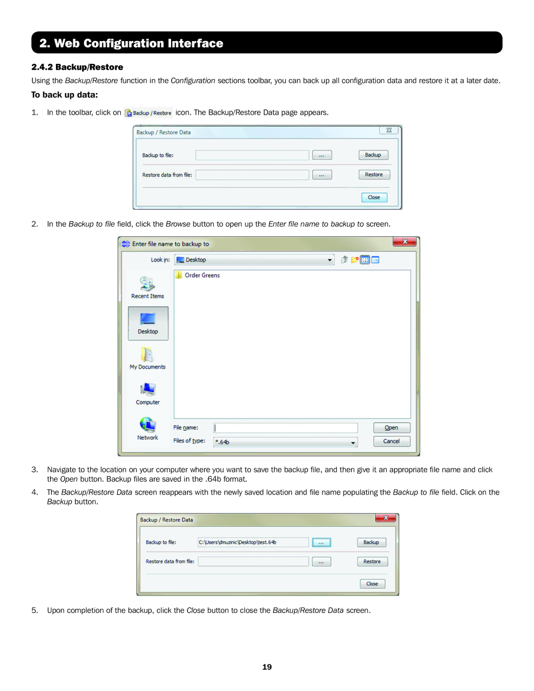 Tripp Lite B070-008-19-IP, B072-016-IP, B070-016-19-IP, B072-008-IP owner manual Backup/Restore, To back up data 