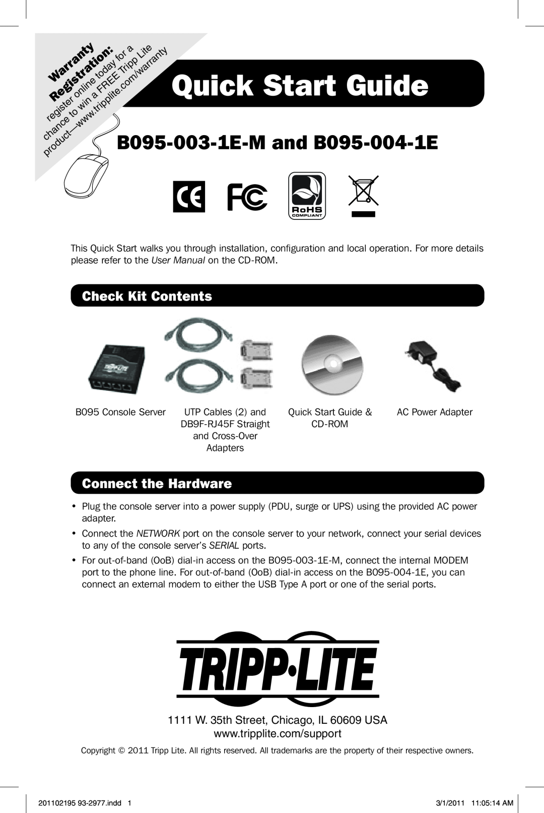 Tripp Lite B095-004-1E quick start Check Kit Contents, Connect the Hardware, 1111 W. 35th Street, Chicago, IL 60609 USA 