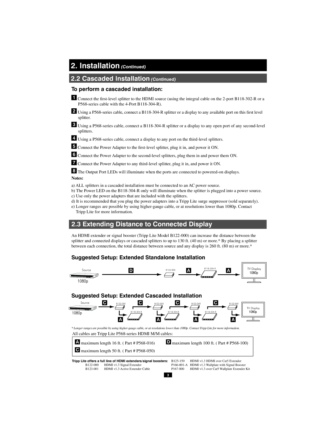 Tripp Lite B118-302-R, B118-304-R To perform a cascaded installation, Suggested Setup Extended Standalone Installation 