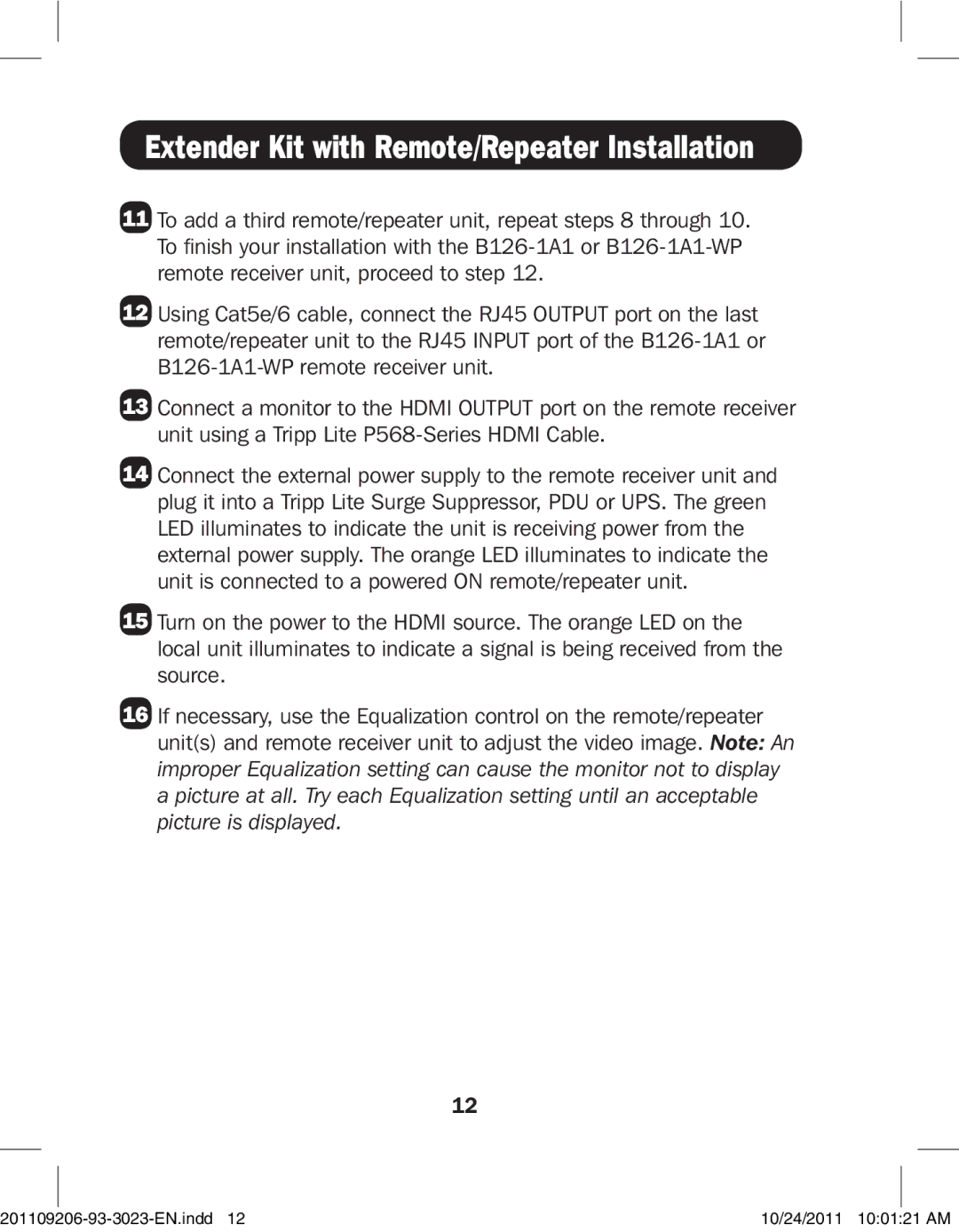 Tripp Lite B126-1A0-WP-1, B126-1P0-WP-1, B126-004, B126-110, B126-1A1, B126-002 Extender Kit with Remote/Repeater Installation 