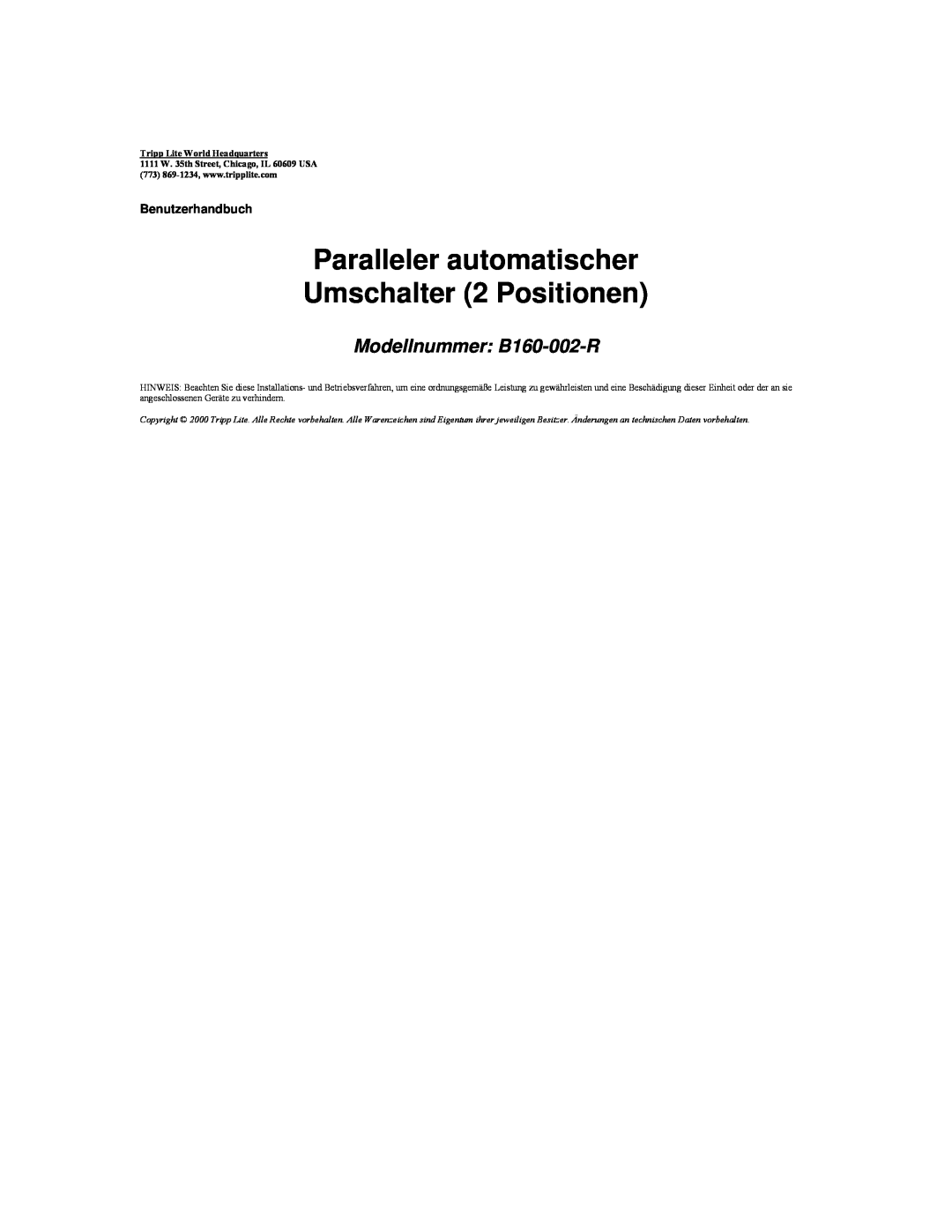 Tripp Lite user manual Paralleler automatischer Umschalter 2 Positionen, Modellnummer B160-002-R, Benutzerhandbuch 