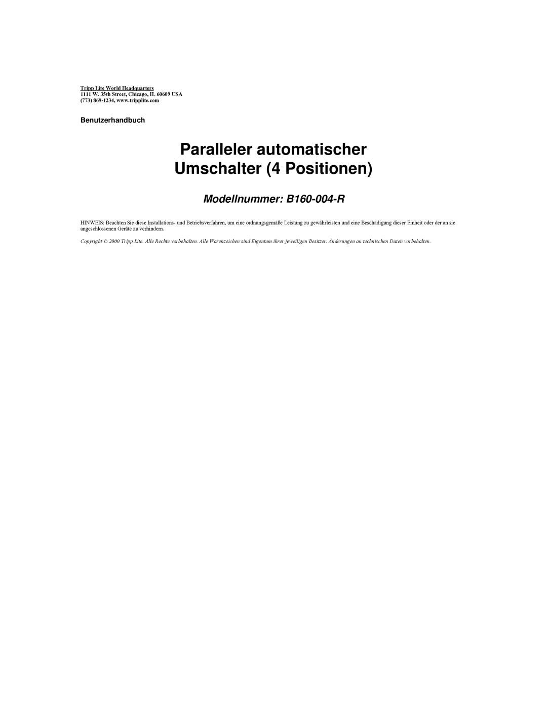 Tripp Lite user manual Paralleler automatischer Umschalter 4 Positionen, Modellnummer B160-004-R 