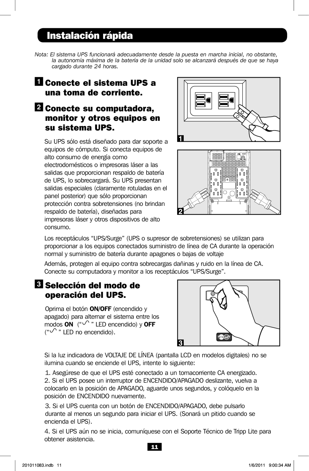 Tripp Lite BC600SINE owner manual Instalación rápida, Selección del modo de Operación del UPS 