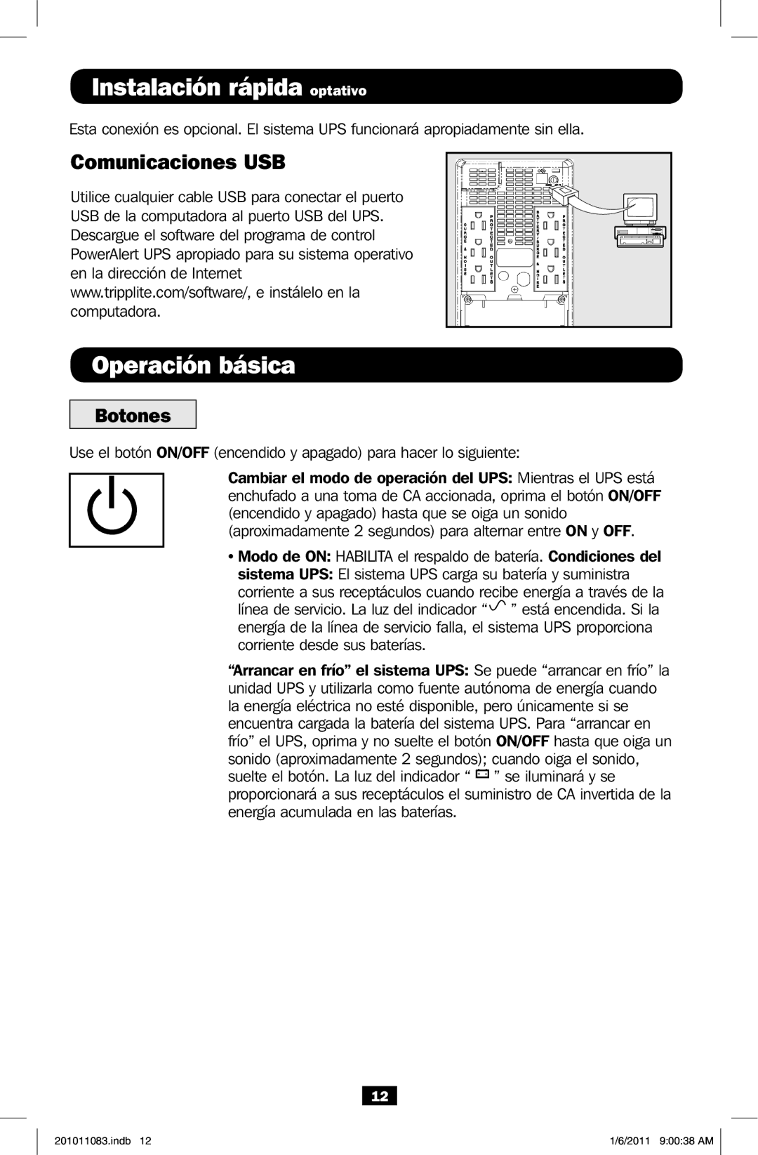 Tripp Lite BC600SINE owner manual Instalación rápida optativo, Operación básica, Comunicaciones USB, Botones 