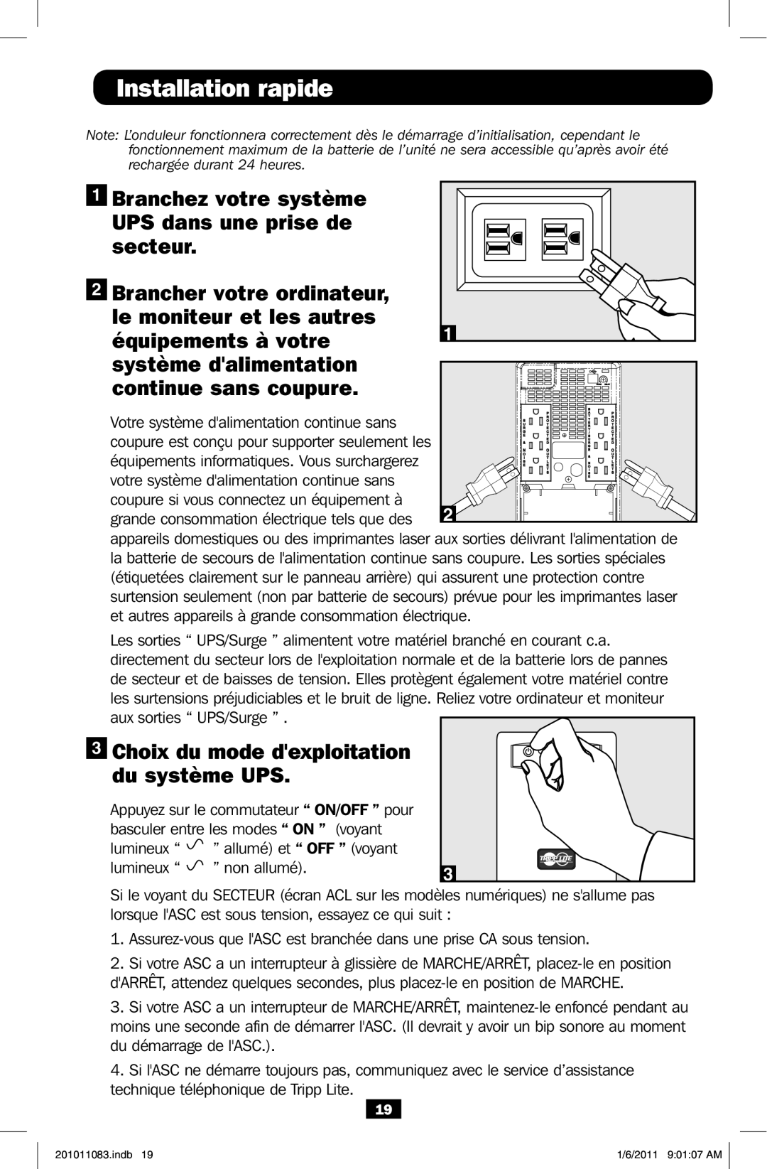 Tripp Lite BC600SINE owner manual Installation rapide, Choix du mode dexploitation du système UPS 