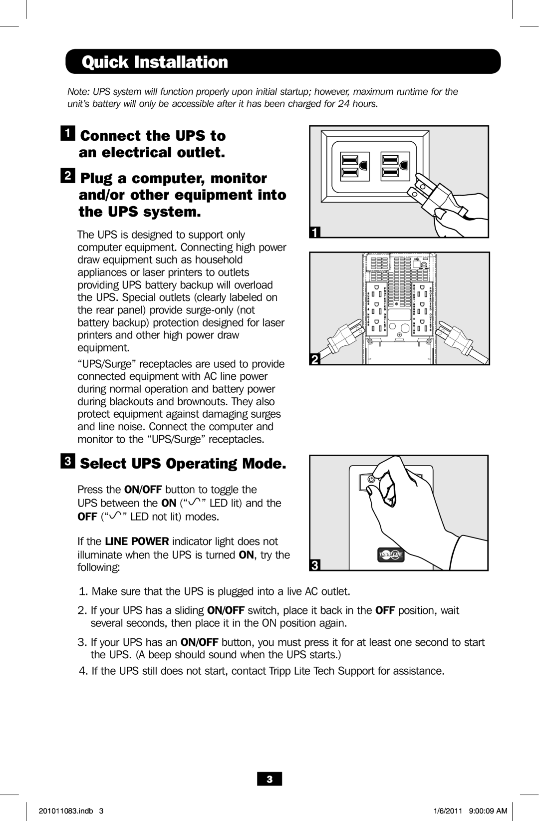 Tripp Lite BC600SINE owner manual Quick Installation, Select UPS Operating Mode 