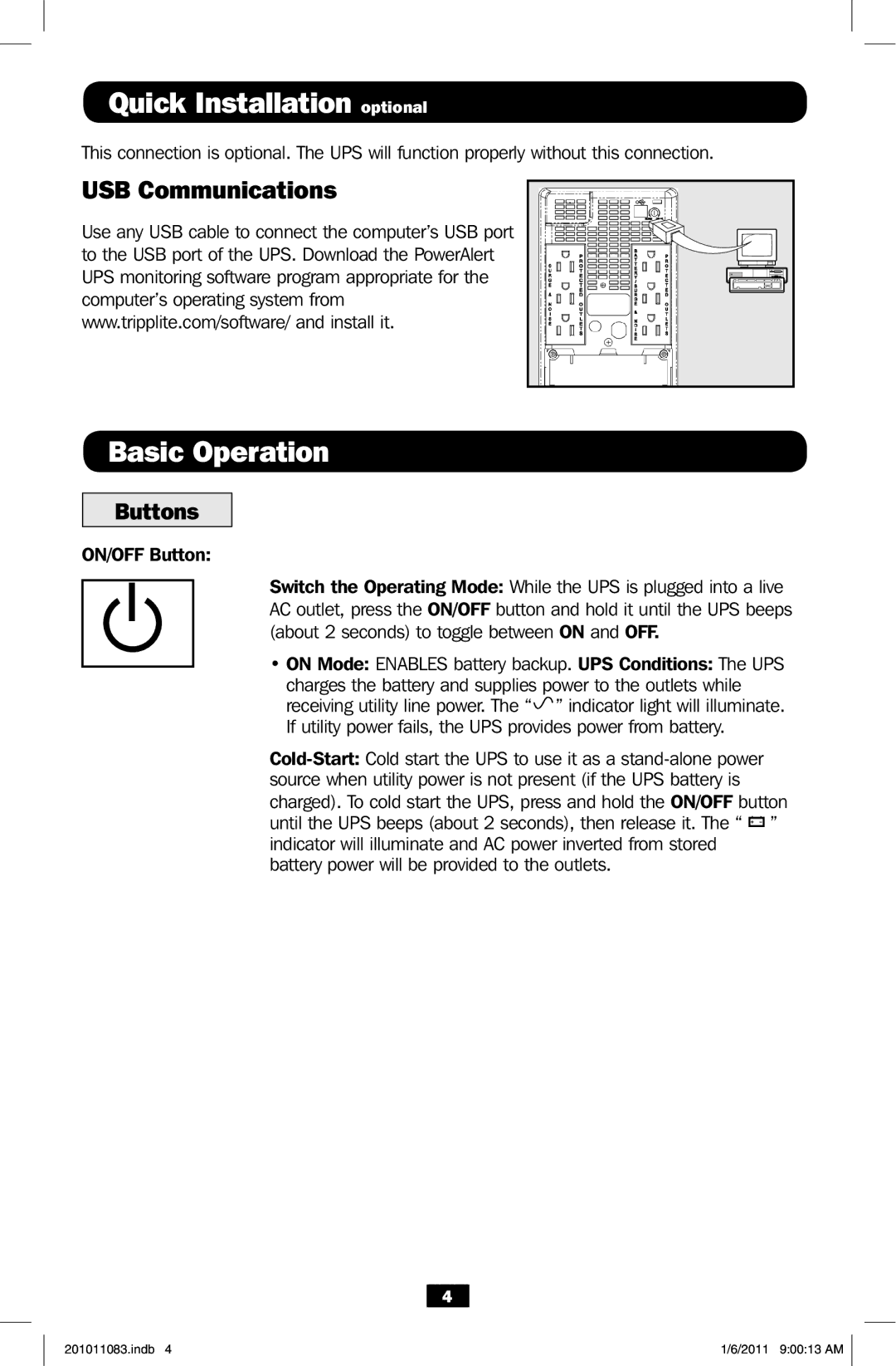 Tripp Lite BC600SINE owner manual Quick Installation optional, Basic Operation, USB Communications, Buttons, ON/OFF Button 