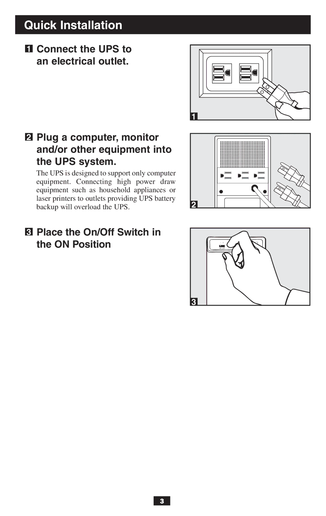 Tripp Lite BCPERS300 owner manual Quick Installation, Place the On/Off Switch in the on Position 